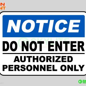 Authorized Personnel Only Safety Sign