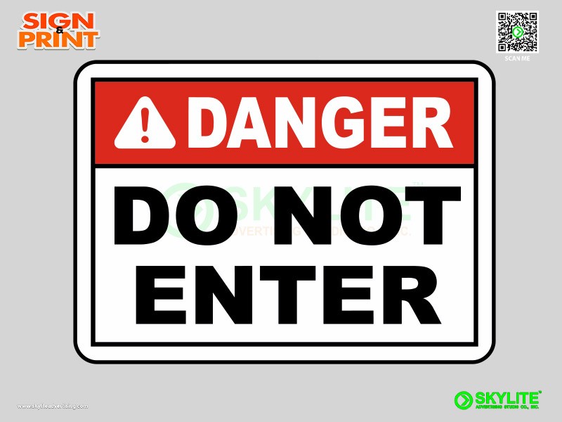 Danger Do Not Enter Safety Sign