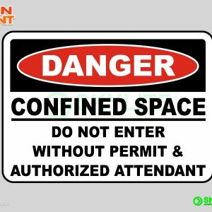 Danger Do Not Enter Without Permit Safety Sign