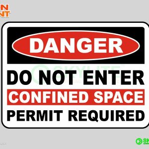 Do Not Enter Permit Required Safety Sign