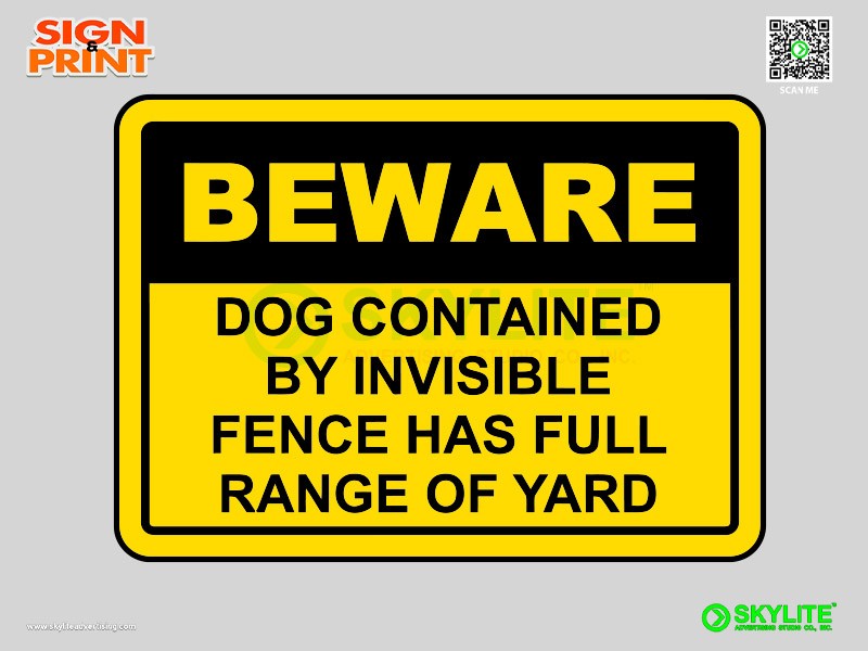 Dog Contained By Invisible Fence Safety Sign