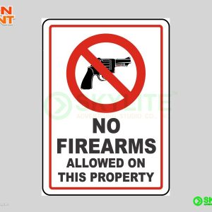 No Firearms Allowed on This Property Safety Sign