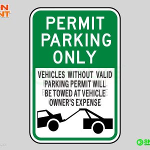 Permit Parking Only Violators Towed Safety Sign
