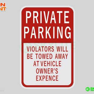 Private Parking Violators Towed Safety Sign