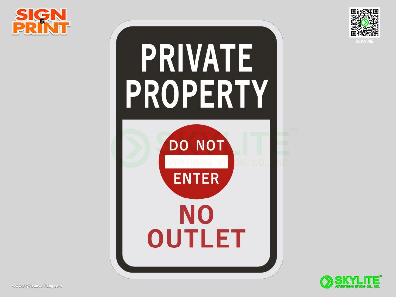 Private Property Do Not Enter No Outlet Safety Sign