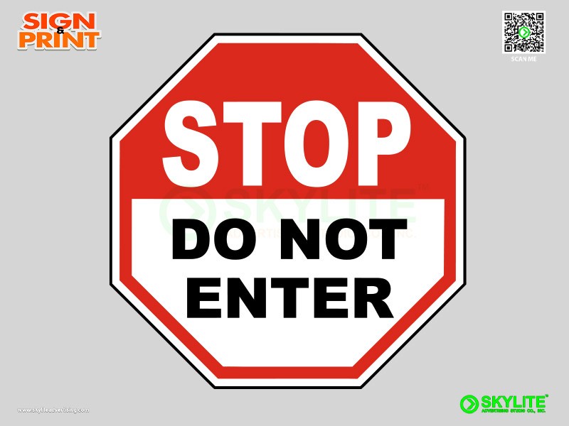 Stop Do Not Enter Safety Sign