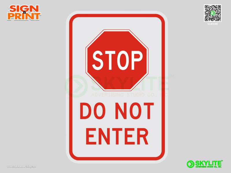Stop Do Not Enter Safety Sign