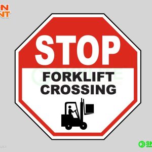 Stop Forklift Crossing Safety Sign