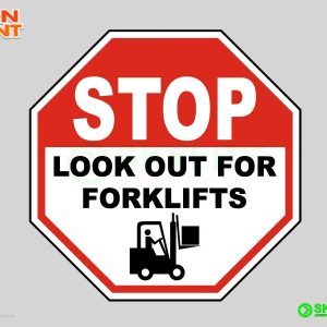 Stop Look Out For Forklifts Safety Sign