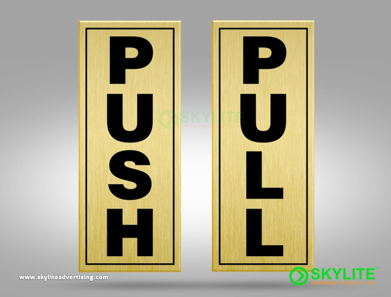 Brass Etching Push and Pull Signage