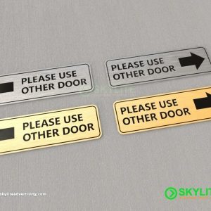 Engraved Metal Please Use The Other Door Sign