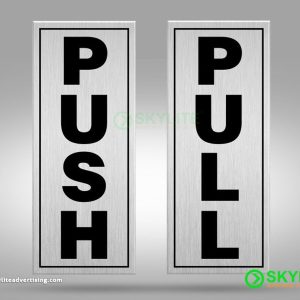 Stainless Etching Push and Pull Signage